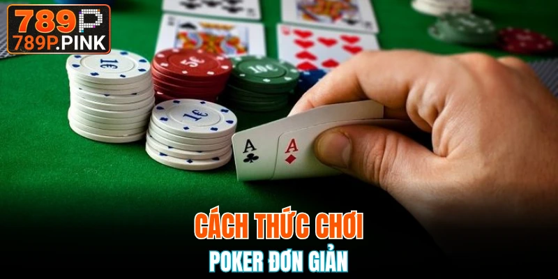 Baccarat Online - Hướng Dẫn Chơi Và Mẹo Thắng Dễ Hiểu 6 Cách thức chơi Poker đơn giản