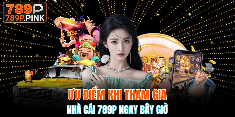 Giới Thiệu 789P - Sân Chơi Thưởng Tiền Hay Nhất 2025 5 Giới thiệu 789P với loạt điểm mạnh tại đơn vị
